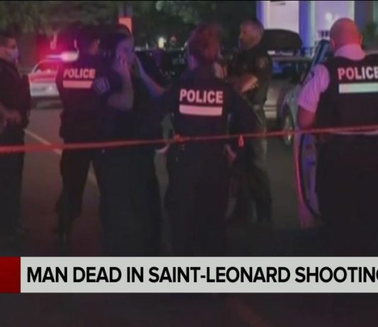 Man dead in Saint-Leonard shooting Man dead in Saint-Leonard shooting